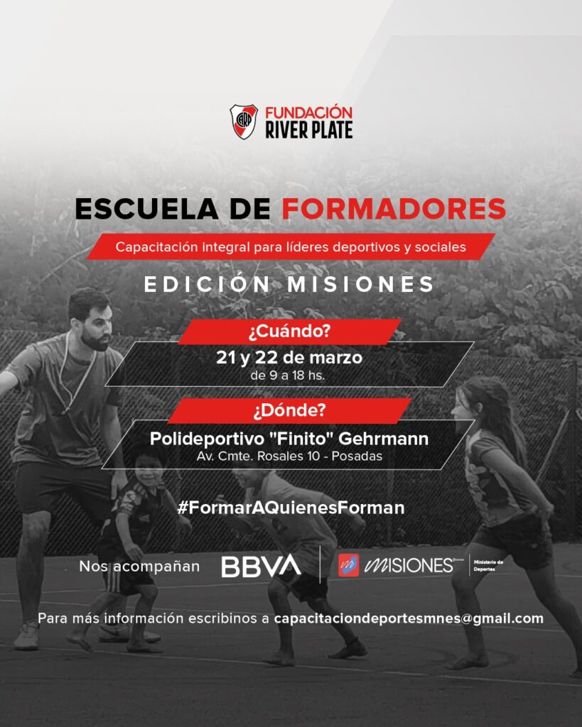 LA FUNDACIÓN RIVER PLATE BRINDARÁ EN MISIONES LA CAPACITACIÓN ESCUELA DE FORMADORES